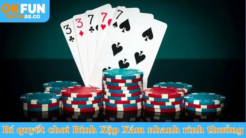 Cách Chơi Binh Xập Xám Hiệu Quả - Đánh Bại Mọi Đối Thủ - NUZASI