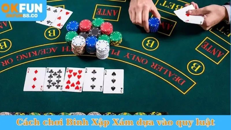 Cách Chơi Binh Xập Xám Hiệu Quả - Đánh Bại Mọi Đối Thủ - NUZASI
