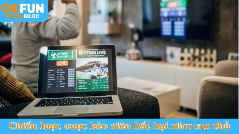 Cách Chơi Kèo Cược Xiên - Đặt Cược Thông Minh, Thắng Lớn! - NUZASI