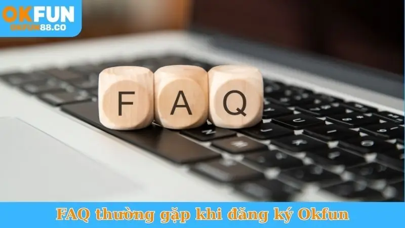 Đăng Ký Okfun - Sân Chơi Uy Tín, Nhận Thưởng Cực Khủng - NUZASI